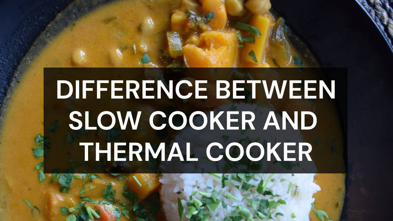 difference between slow cooker and thermal cooker